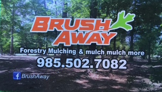 Brush Away LLC | Excavation & Forestry Mulching Services in Southeast Louisiana
